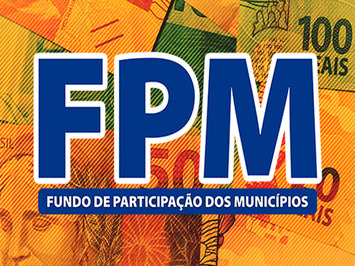 Municípios recebem o segundo repasse do FPM neste dia 20 de janeiro