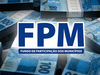 Segundo repasse do FPM no mês de outubro terá queda de 14,7%
