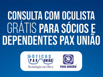 Pax União de SMT realizará consulta de vista gratuita para associados e dependentes