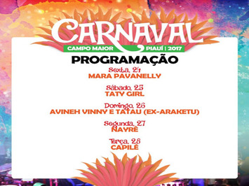 Prefeitura municipal de Campo Maior lança atrações Carnaval 2017