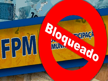 Tesouro Nacional bloqueia FPM de nove municípios do Piauí