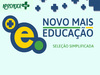 Município abre inscrição para Seletivo do Novo Mais Educação