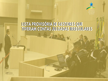 TCE-PI divulga lista provisória de gestores com contas julgadas irregulares