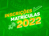 Secretaria de Estado da Educação abre matrículas para o ano letivo de 2022