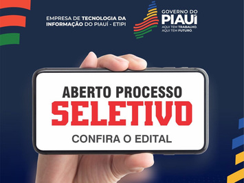 Etipi lança processo seletivo para as áreas de TI e setor administrativo